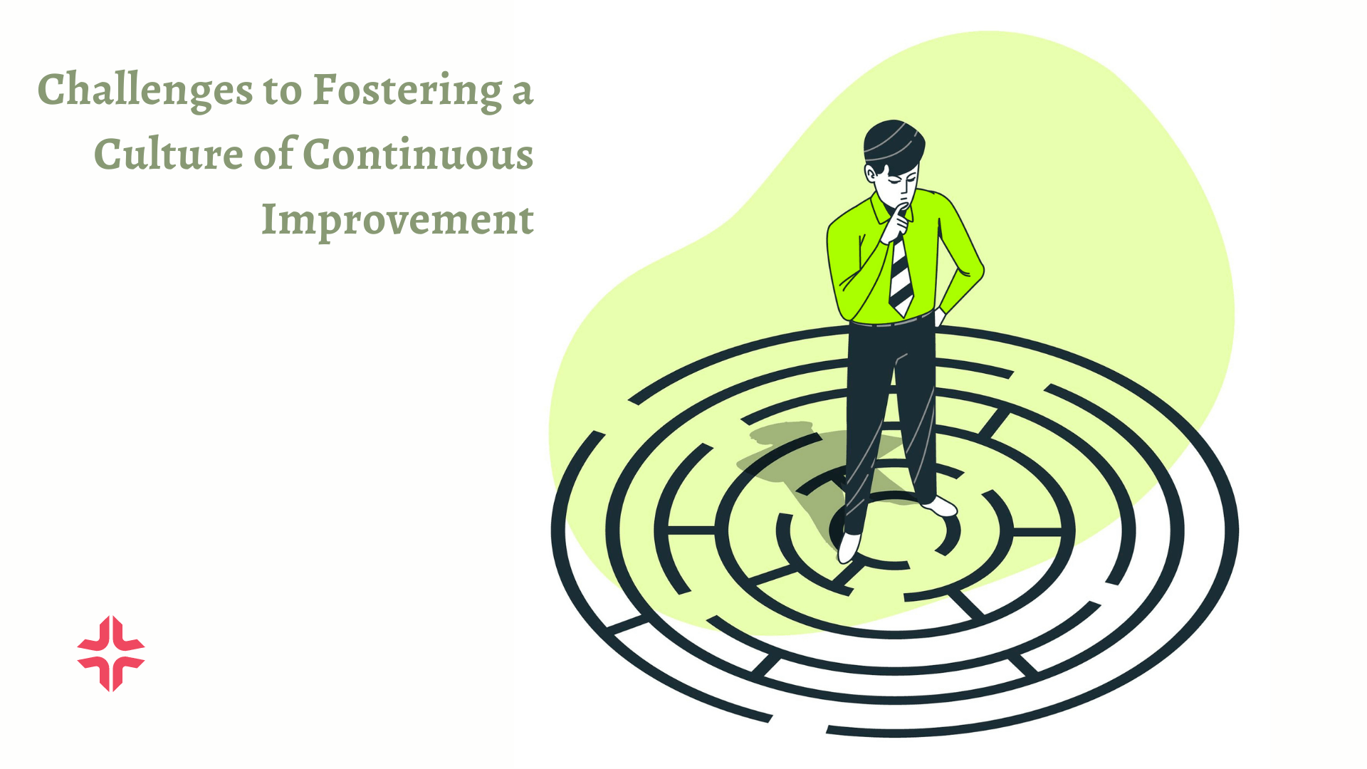 Challenges to Fostering a Culture of Continuous Improvement