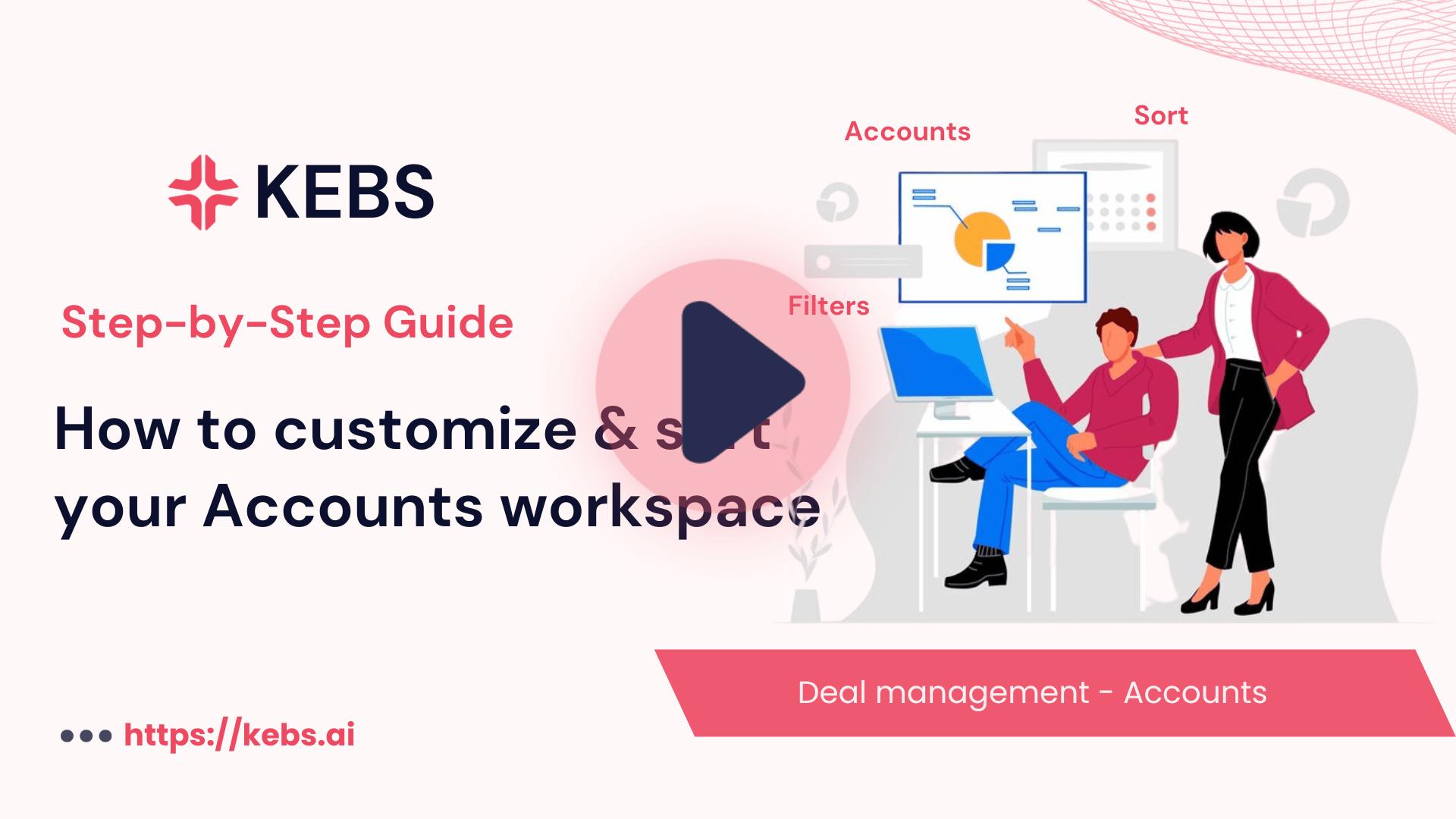 How to customize & sort your Accounts workspace