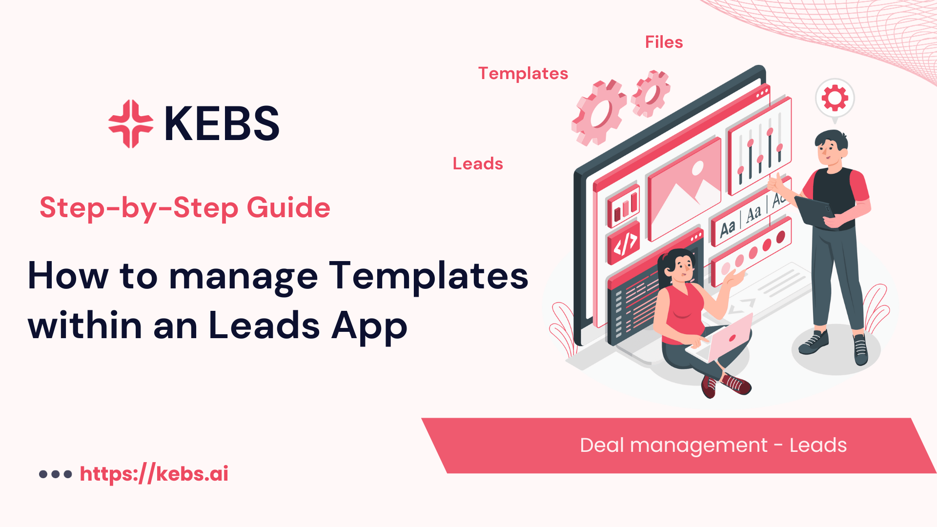 How to manage Templates within an Leads App