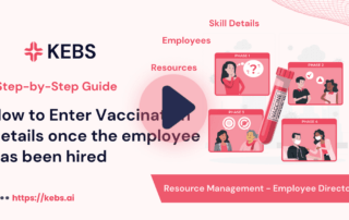 How to Enter Vaccination details once the employee has been hired