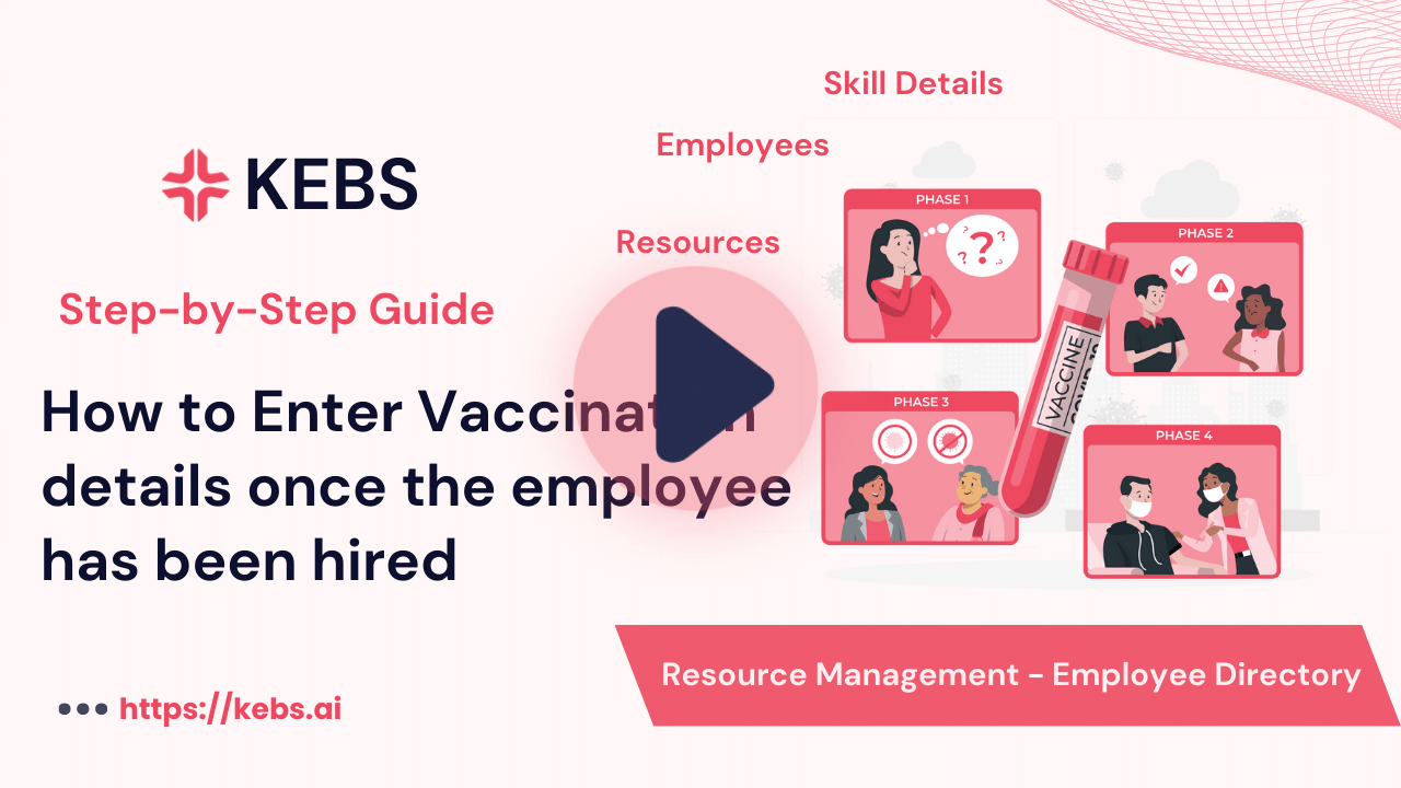 How to Enter Vaccination details once the employee has been hired