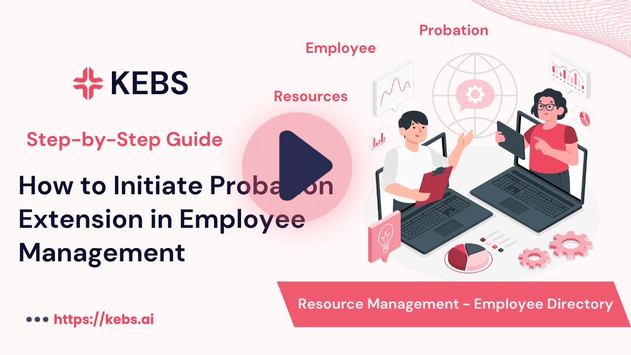 How to Initiate Probation Extension in Employee Management
