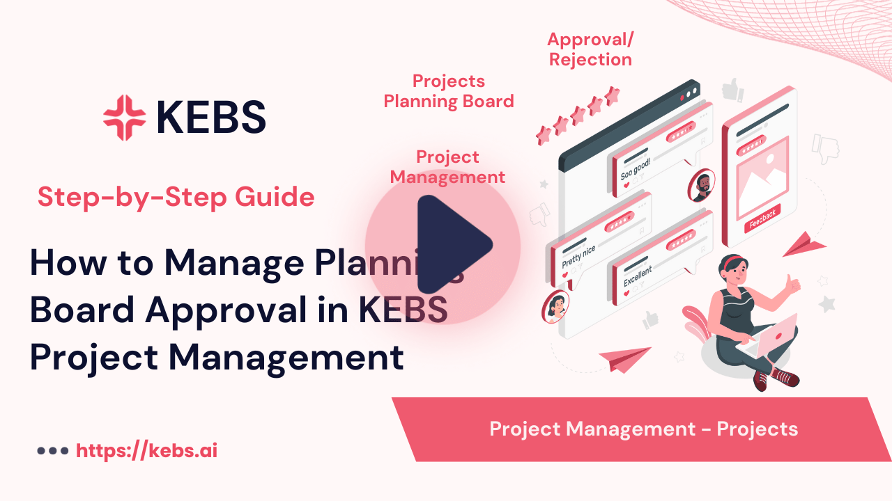 How to Manage Planning Board Approval in KEBS Project Management