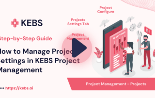 How to Manage Project Settings in KEBS Project Management