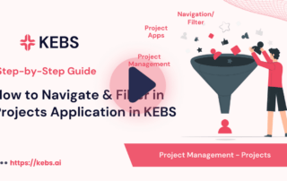 How to Navigate & Filter in Projects Application in KEBS