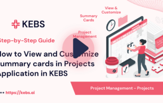 How to View and Customize summary cards in Projects Application in KEBS