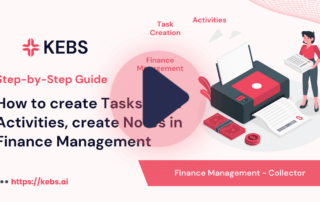 How to create Tasks, view Activities, create Notes in Finance Management