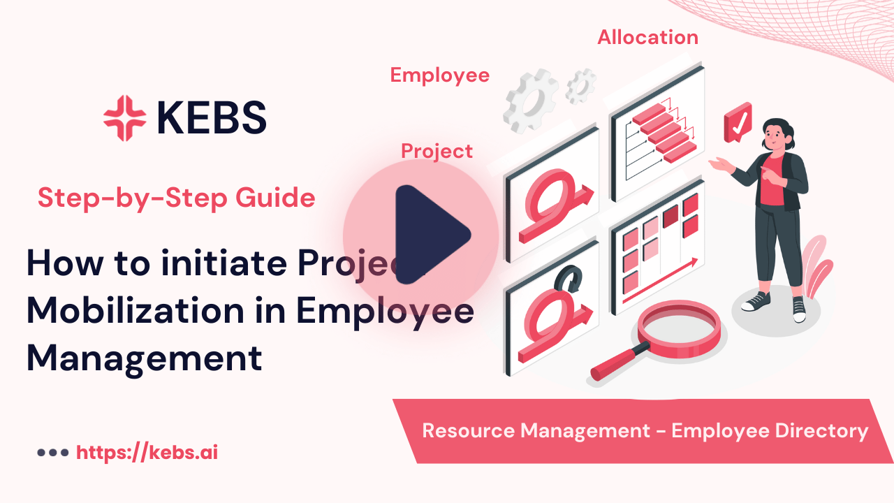 How to initiate Project Mobilization in Employee Management