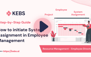 How to initiate System Assignment in Employee Management