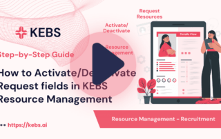 How to Activate_Deactivate Request fields in KEBS Resource Management