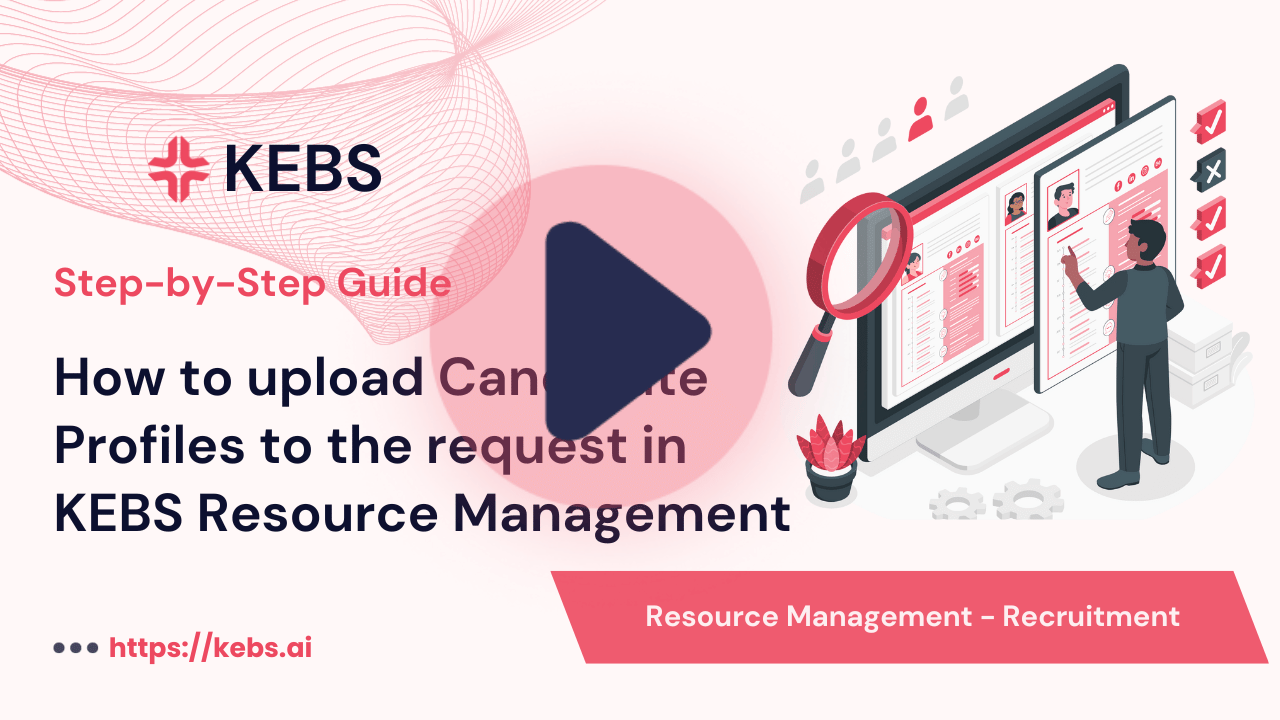 How to upload Candidate Profiles to the request in KEBS Resource Management